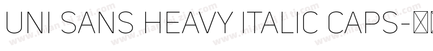 Uni Sans Heavy Italic CAPS字体转换
